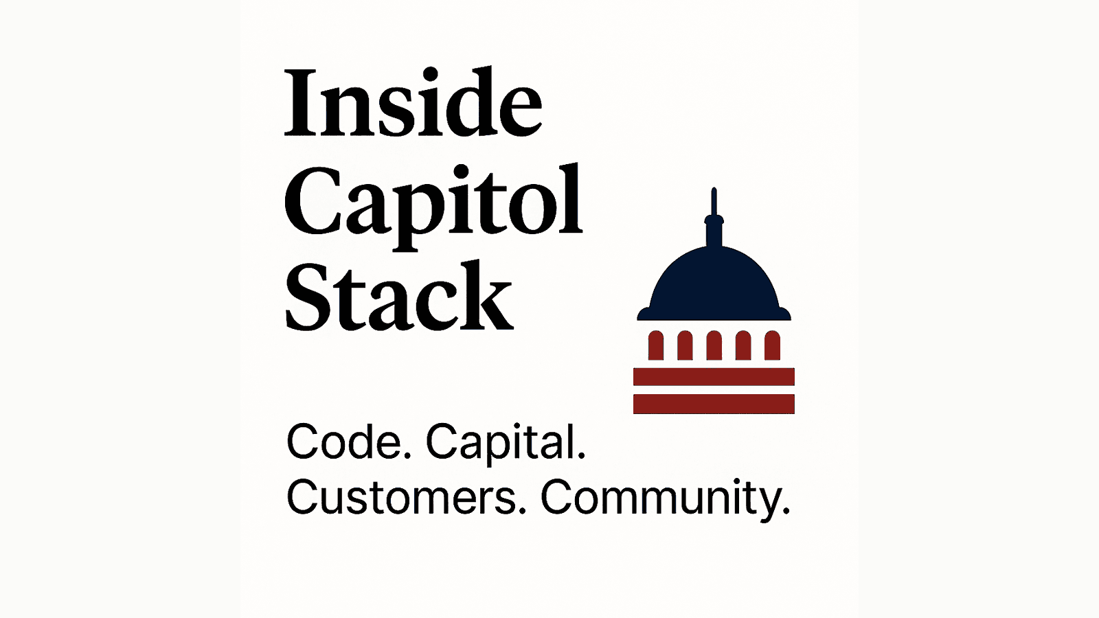 Capitol Stack: Backing Founders Who Know Where the Wires Are Buried